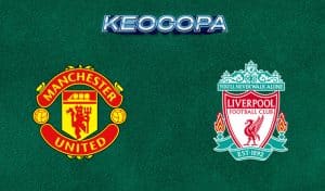 Soi kèo Man United vs Liverpool 01/09/2024